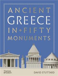 Picture of Ancient Greece in 50 Monuments /anglais