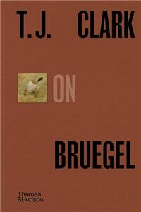 Picture of T.J. Clark on Bruegel /anglais