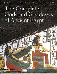 Image de The Complete Gods and Goddesses of Ancient Egypt (Hardback) /anglais