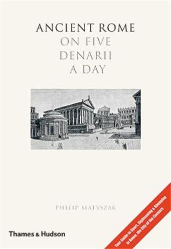 Image de Ancient Rome on Five Denarii a Day (Hardback) /anglais