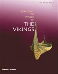 Picture of Exploring the World of the Vikings (Hardback) /anglais