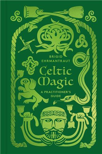 Picture of Celtic Magic: A Practitioner's Guide /anglais