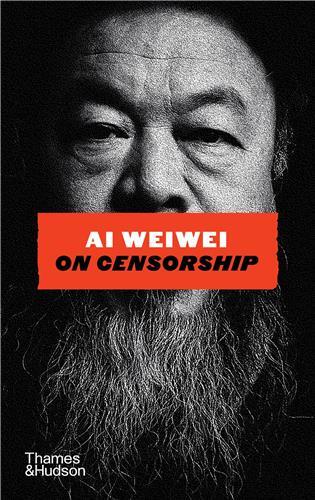Picture of Ai Weiwei On Censorship /anglais
