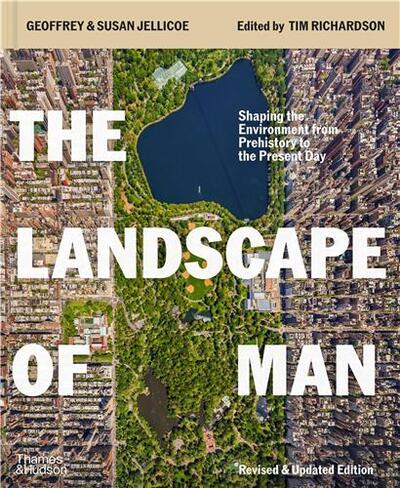 Picture of The Landscape of Man : Shaping the Environment from Prehistory to the Present Day /anglais