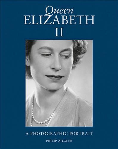 Picture of Queen Elizabeth II A Photographic Portrait (2nd ed) /anglais