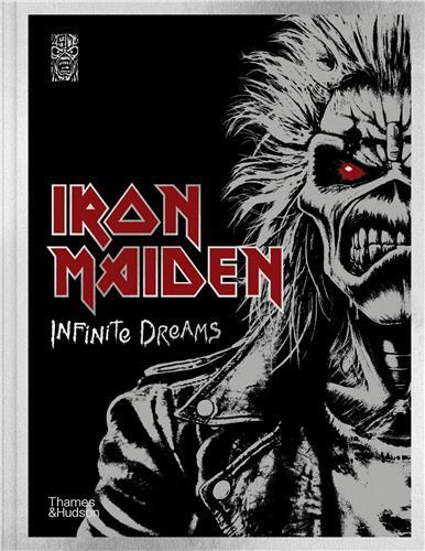 Image de Iron Maiden : Infinite Dreams The Official Visual History /anglais