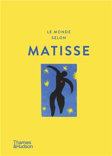 Picture of Le Monde selon Henri Matisse /franCais