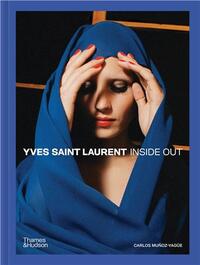 Picture of Yves Saint Laurent Inside Out : A Creative Universe Revealed /anglais
