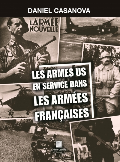Image de Les armes US en service dans les armées françaises