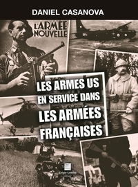 Image de Les armes US en service dans les armées françaises