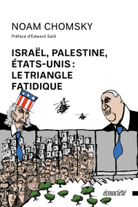 Picture of ISRAEL, PALESTINE, ETATS UNIS : LE TRIANGLE FATIDIQUE