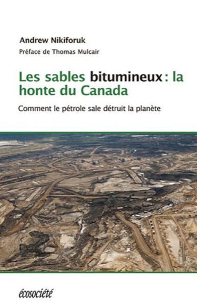 Picture of LES SABLES BITUMINEUX : LA HONTE DU CANADA