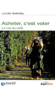 Picture of ACHETER C'EST VOTER - LE CAS DU CAFE