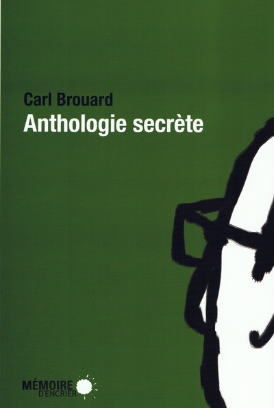 Picture of Carl Brouard - Anthologie secrète