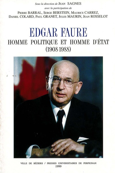 Picture of Edgar faure: homme politique et homme d'état 1908-1988