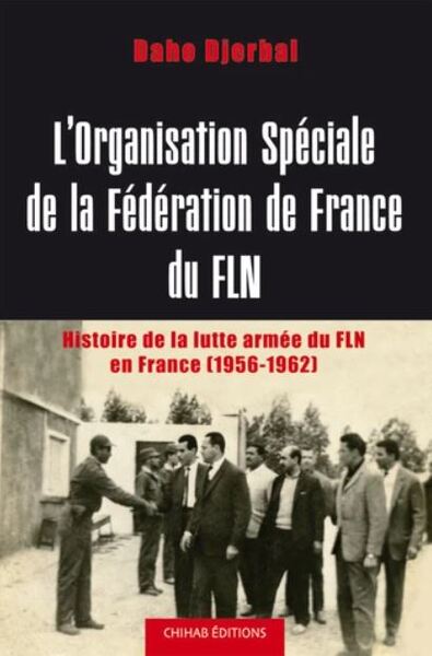 Image de L'oraganisation spéciale de la fédération de France du FLN