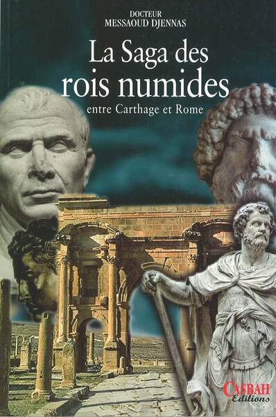Image de SAGA DES ROIS NUMIDES LA
