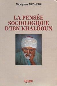 Image de LA PENSéE SOCIOLOGIQUE DIBN K