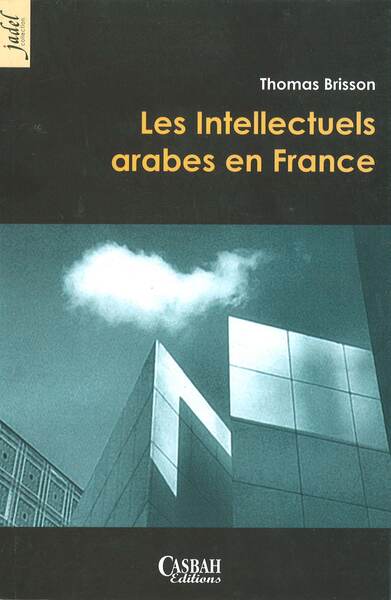 Image de INTELLECTUELS ARABES EN FRANCE