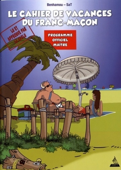 Image de Les cahiers de vacances du franc-maçon, programme officiel maître