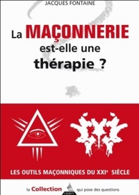 Image de La Franc-maçonnerie est-elle une thérapie ?