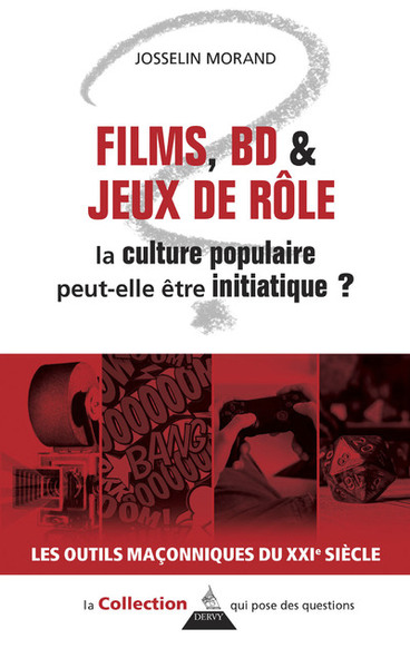 Image de Films, BD & jeux de rôle : la culture populaire peut-elle être initiatique ?