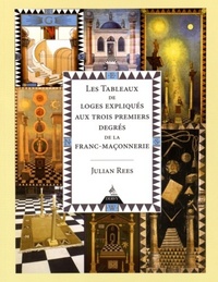 Picture of Les tableaux de loges expliqués aux trois premiers degrés de la Franc-maçonnerie
