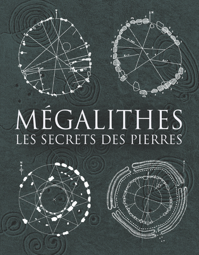 Image de Mégalithes - Les secrets des pierres