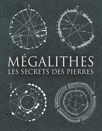 Image de Mégalithes - Les secrets des pierres