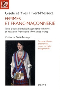 Image de Femmes et franc-maconnerie - Trois siècles de franc-maçonnerie féminine et mixte en France