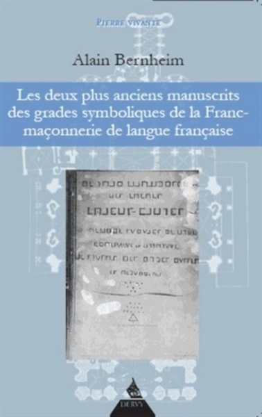 Image de Les deux plus anciens manuscrits des grades symboliques de la Franc-maçonnerie de langue française