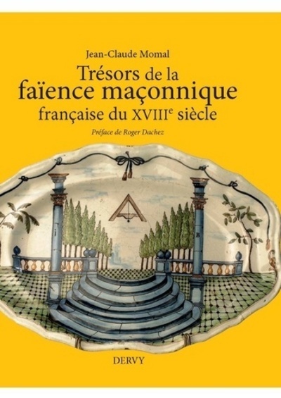 Image de Trésors de la faïence maçonnique française du XVIIIe siècle