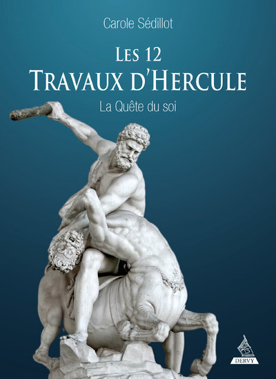 Image de Les douze travaux d'Hercule - La quête du soi