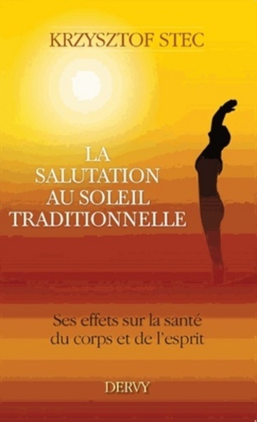 Image de La salutation au soleil - Ses effets sur la santé du corps et de l'esprit