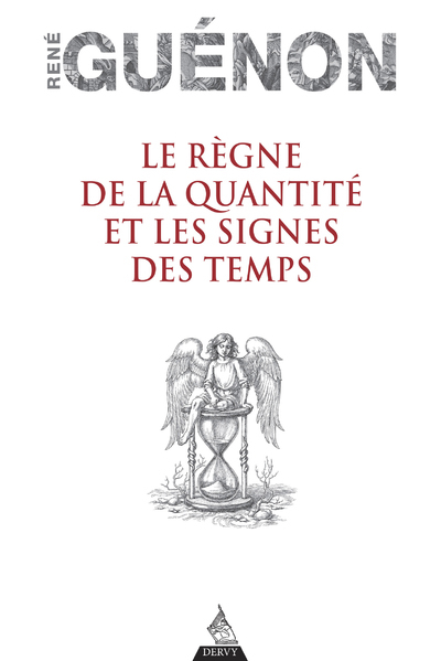 Picture of Le Règne de la quantité et les Signes des temps