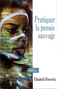 Picture of Pratiquer la pensée sauvage