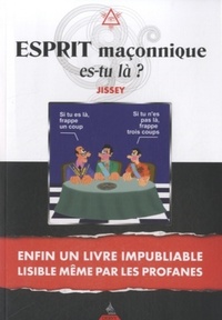 Image de Esprit maçonnique es-tu là ?