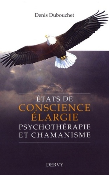 Image de Etats de conscience élargie - Psychothérapie et chamanisme
