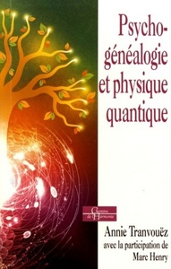 Image de Psychogénéalogie et physique quantique