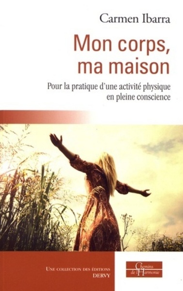 Image de Mon corps, ma maison - Pour la pratique d'une activité physique en pleine conscience