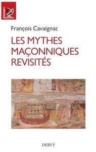 Image de Les mythes maçonniques revisités