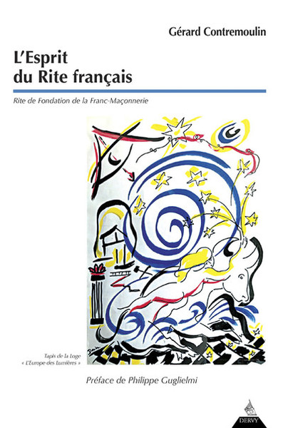 Image de L'esprit du rite français - Rite de fondation de la Franc-Maçonnerie