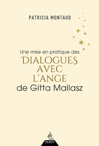 Image de Une mise en pratique des dialogues avec l'ange de Gitta Mallasz