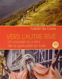 Image de Vers l'autre rive - Un voyage au coeur de la spiritualité en Inde + DVD