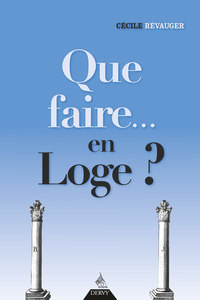 Picture of Que faire... en loge ?
