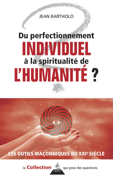 Picture of Du perfectionnement individuel à la spirale spirituelle de l'humanité