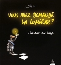 Image de Vous avez demandé la lumière ?