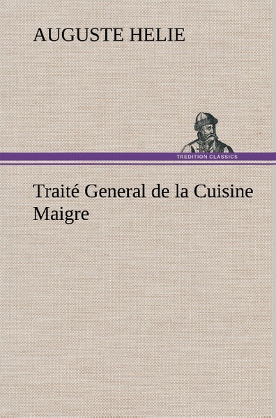 Image de Traité General de la Cuisine Maigre