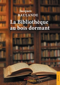 Picture of La Bibliothèque au bois dormant