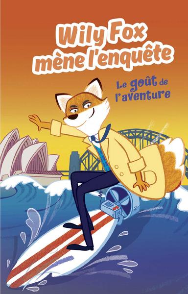 Image de Willy Fox le goût de l'aventure